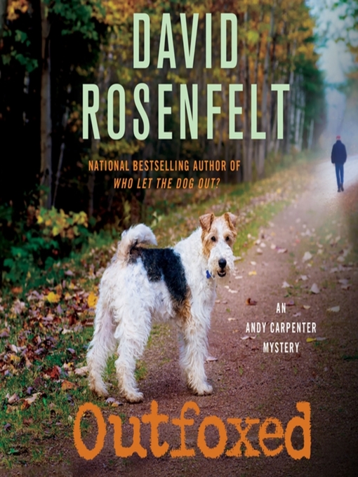 Title details for Outfoxed by David Rosenfelt - Available